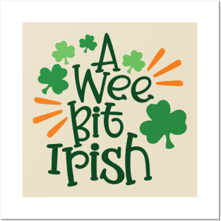 St. Patrick's Day - A Wee Bit Irish Posters and Art